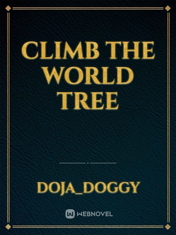 Climb the world tree