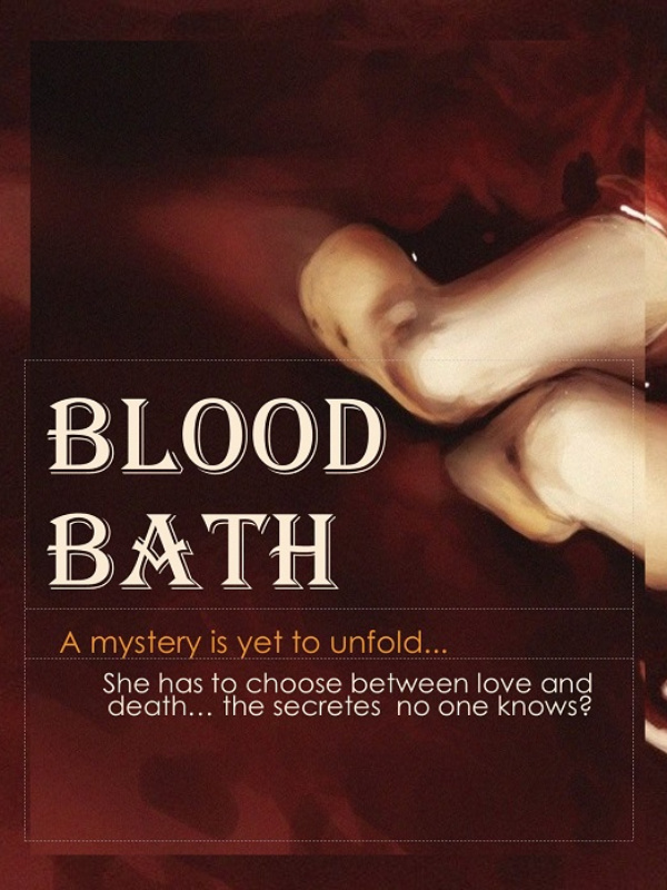 Blood bath