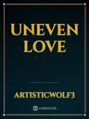 Uneven love Book