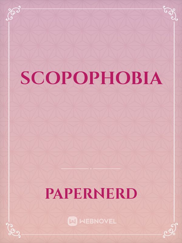 Scopophobia Book