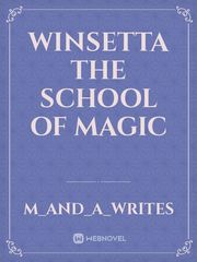winsetta the school of magic Book