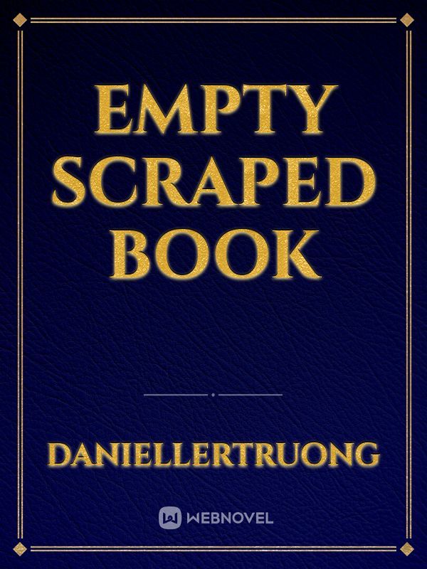 Empty Scraped Book