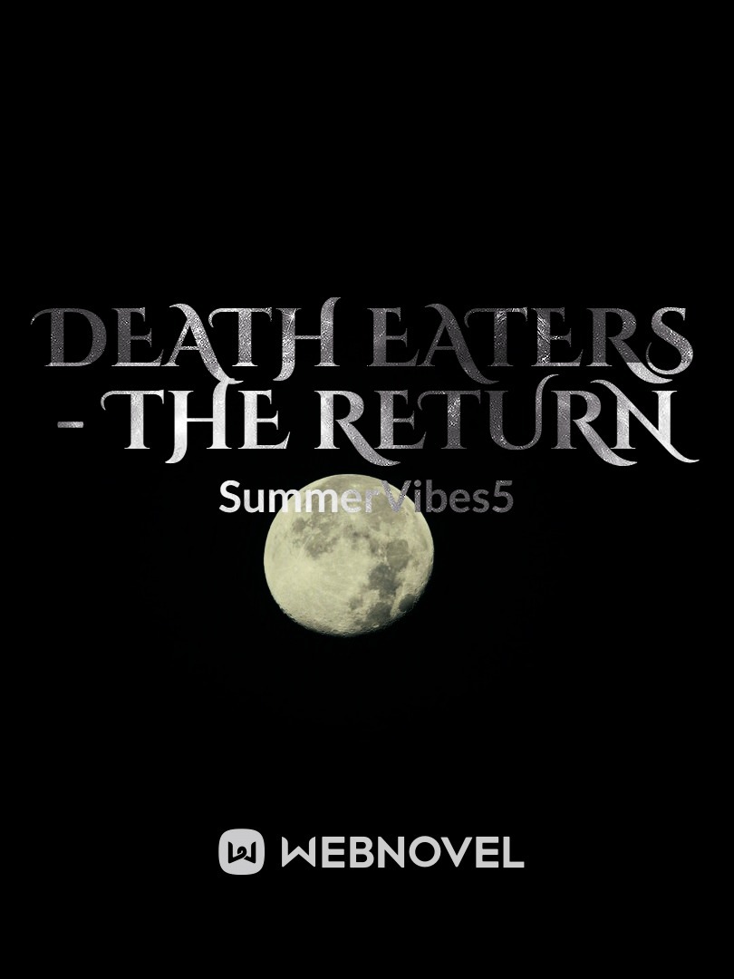 DEATH EATERS - THE RETURN