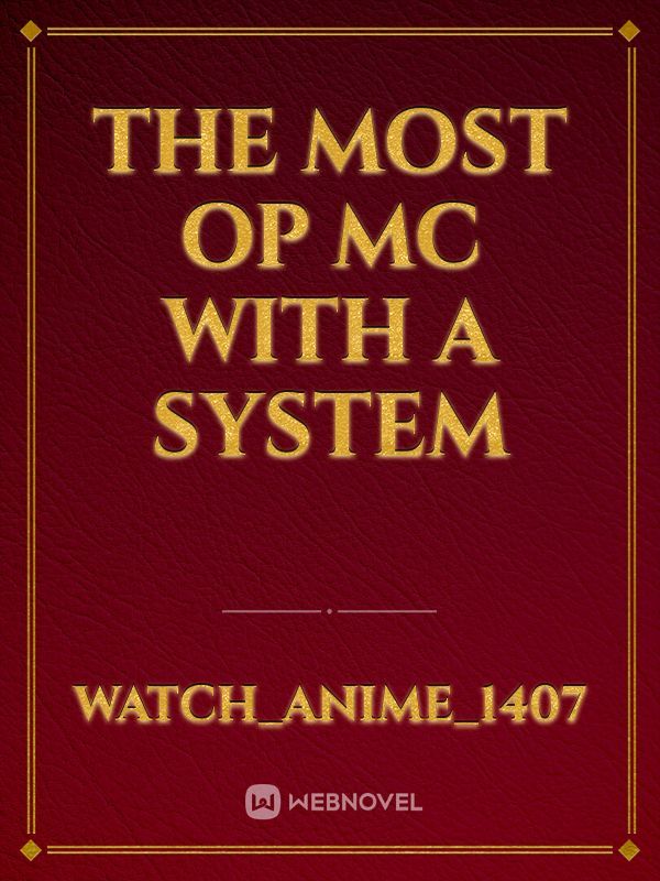 The most op mc with a system