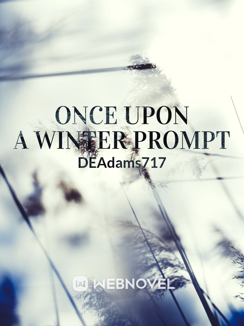 Once Upon A Winter Prompt