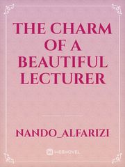 The Charm of A Beautiful Lecturer Book