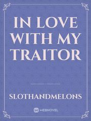 In love with my traitor Book