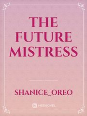 The future mistress Book