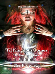 Til Kingdom Comes - The Banished Prince Vol 3:  The Prophecy Book
