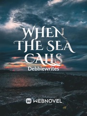 WHEN THE SEA CALLS Book