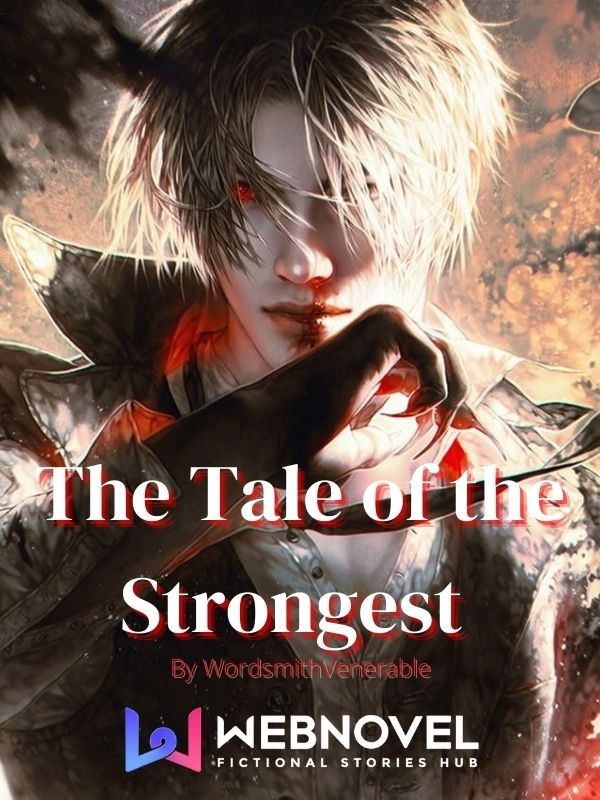 The Tale of the Strongest