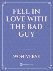 Fell In Love With The Bad Guy Book