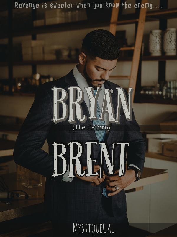 Bryan Brent  (The U-Turn)