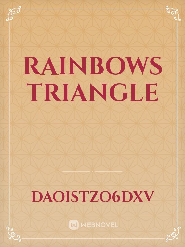 Rainbows Triangle