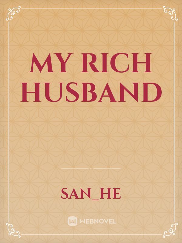 My Rich Husband Book