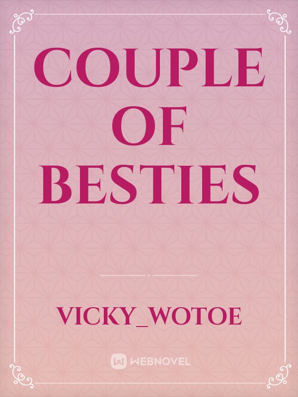 Couple of Besties Book