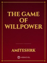 THE GAME OF
 WILLPOWER Book