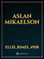 Aslan Mikaelson Book