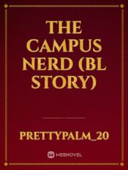 The Campus Nerd
(BL Story) Book