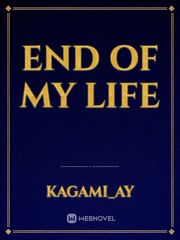 End Of My Life Book
