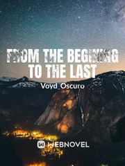 From The Begining To the last Book