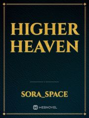 HIGHER HEAVEN Book