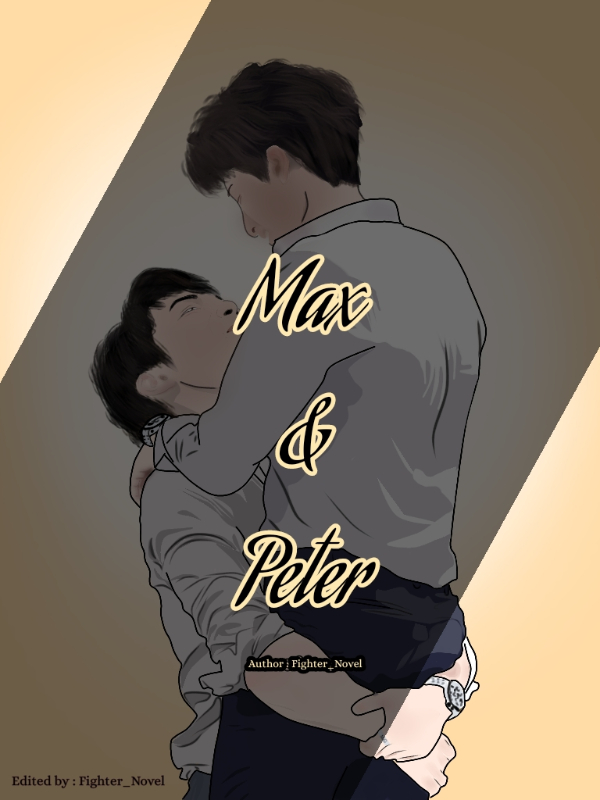 Max & Peter The Series