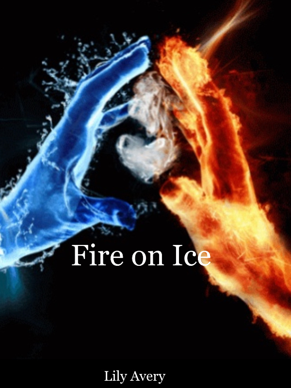 Fire on Ice