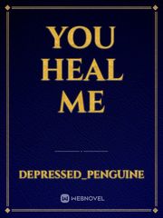 You Heal Me Book