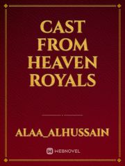 Cast from Heaven Royals Book