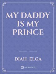 my daddy is my prince Book