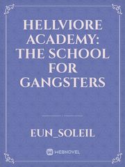 Hellviore Academy: The School for Gangsters Book