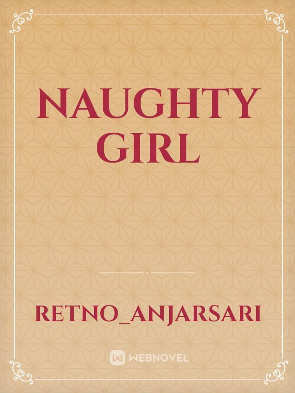 NAUGHTY GIRL Book