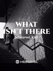 What isn't there Book