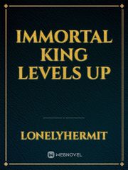 Immortal King Levels Up Book