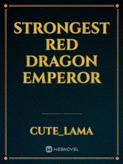 Strongest Red dragon emperor Book