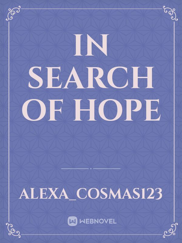 In search of Hope