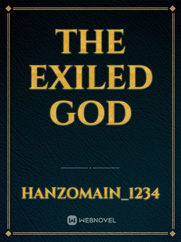 The Exiled God Book