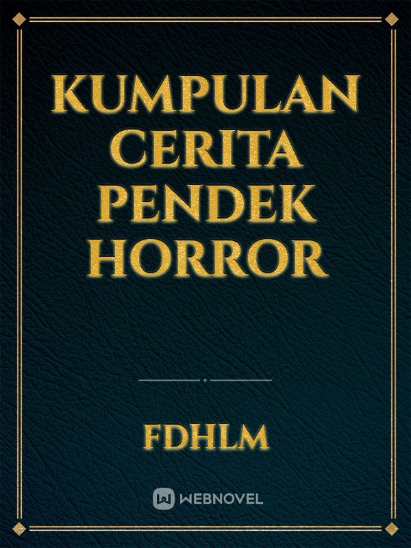 Kumpulan Cerita pendek horror