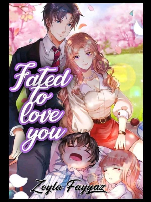 Fated To Love You