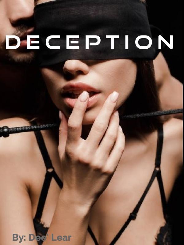 Deception: A Tale About Deceit and Venganza