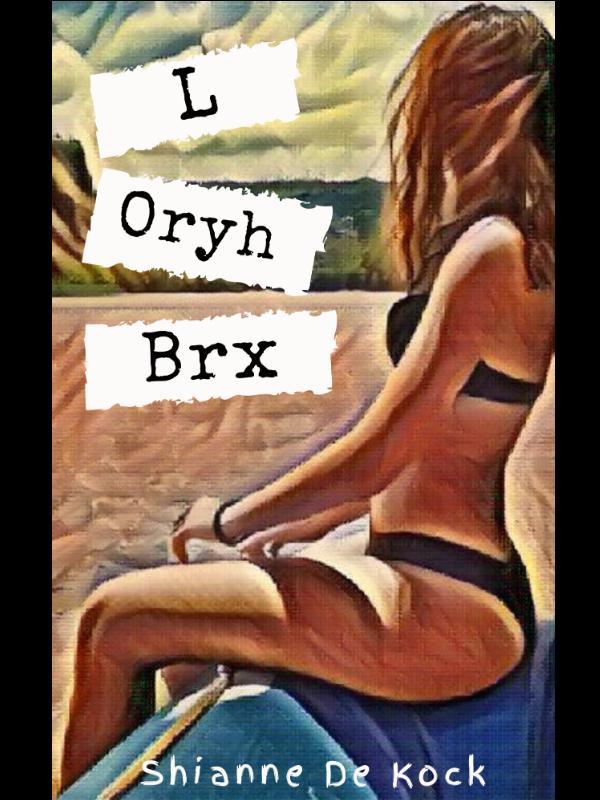 L Oryh Brx My little experiment