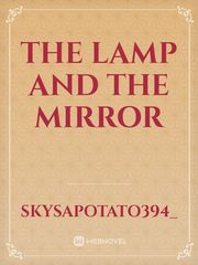 The Lamp and the Mirror Book