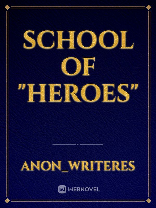 School of "heroes" Book