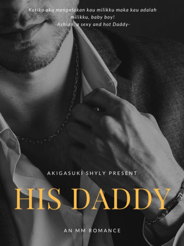 His Daddy (21+) Book