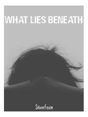 What Lies Beneath Book