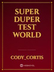 Super Duper Test World Book