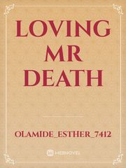 Loving Mr Death Book