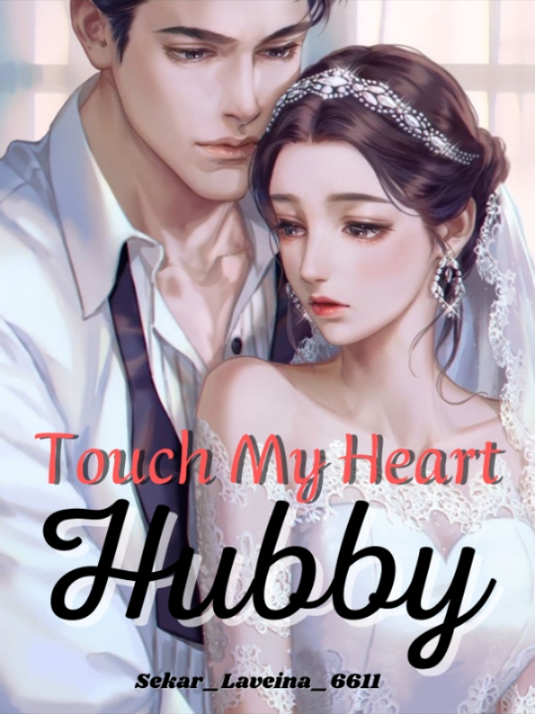 Touch My Heart, Hubby