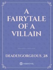 A Fairytale of a Villain Book